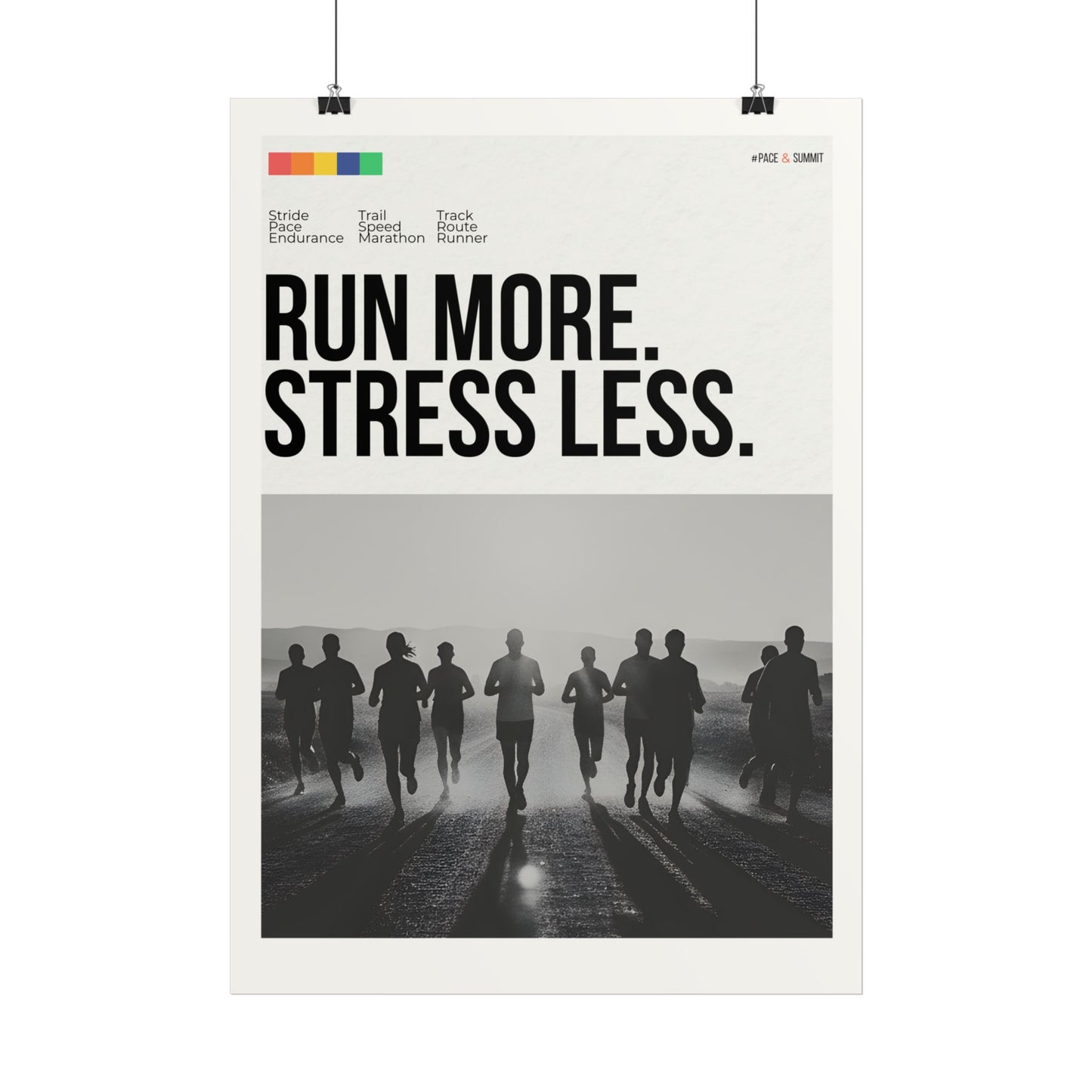 Run More. Stress Less. — Motivational Running Poster