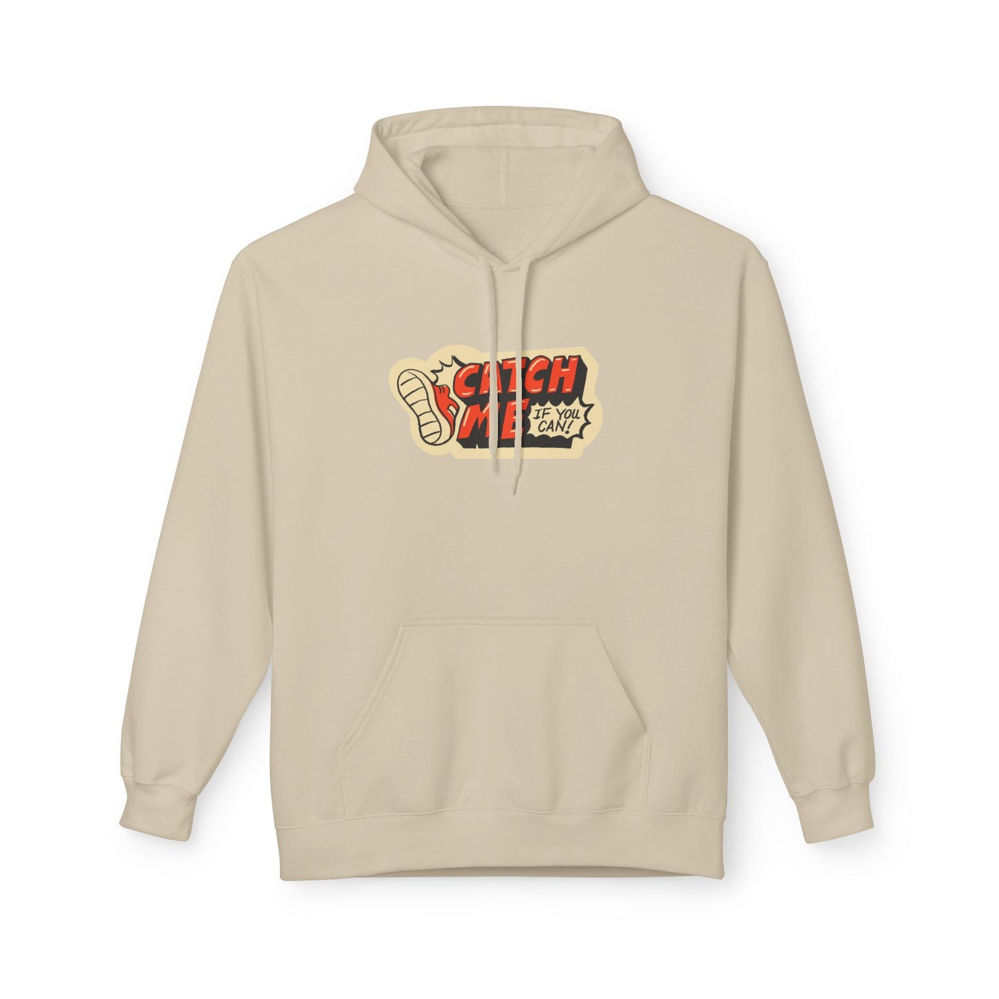 Sand | 'Catch Me If You Can' Retro Slogan Fashion Hoodie