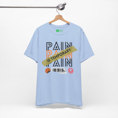 Tropical Blue | 'Pain Is Temporary' Motivational Graphic Tee