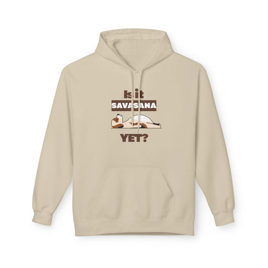 Sand  | 'Is It Savasana Yet?' Funny Relaxation Yoga Hoodie