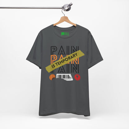 Charcoal | 'Pain Is Temporary' Motivational Graphic Tee