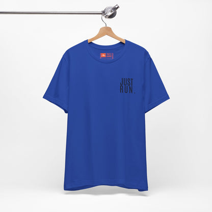 'Just Run' T-Shirt - Minimal Motivational Running Tee & Athletic Workout Top