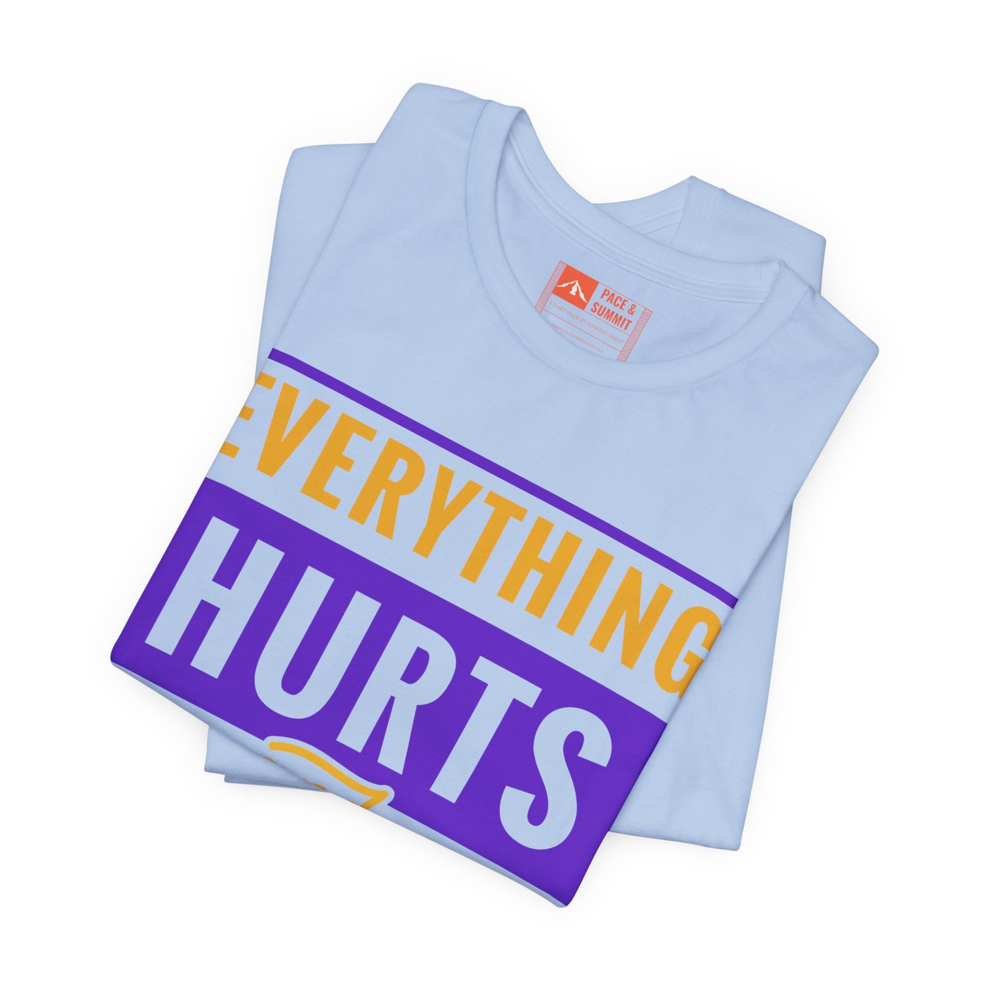 Tropical Blue | 'Everything Hurts' Ironic Statement Fashion Tee