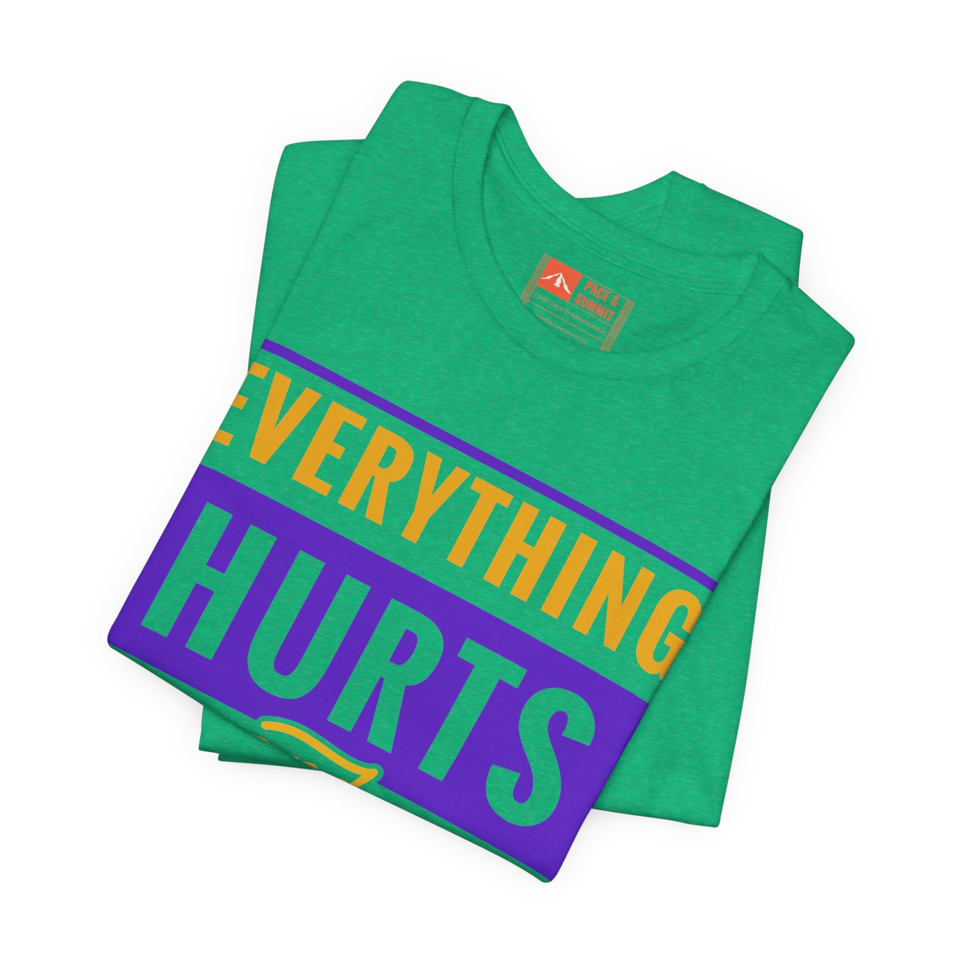 Green | 'Everything Hurts' Ironic Statement Fashion Tee