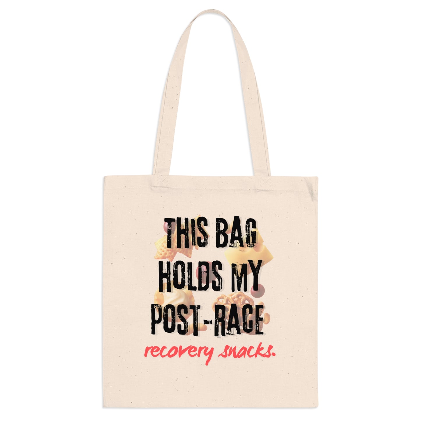 This Bag Holds My Post-Race Recovery Snacks' Runner Canvas Tote Bag