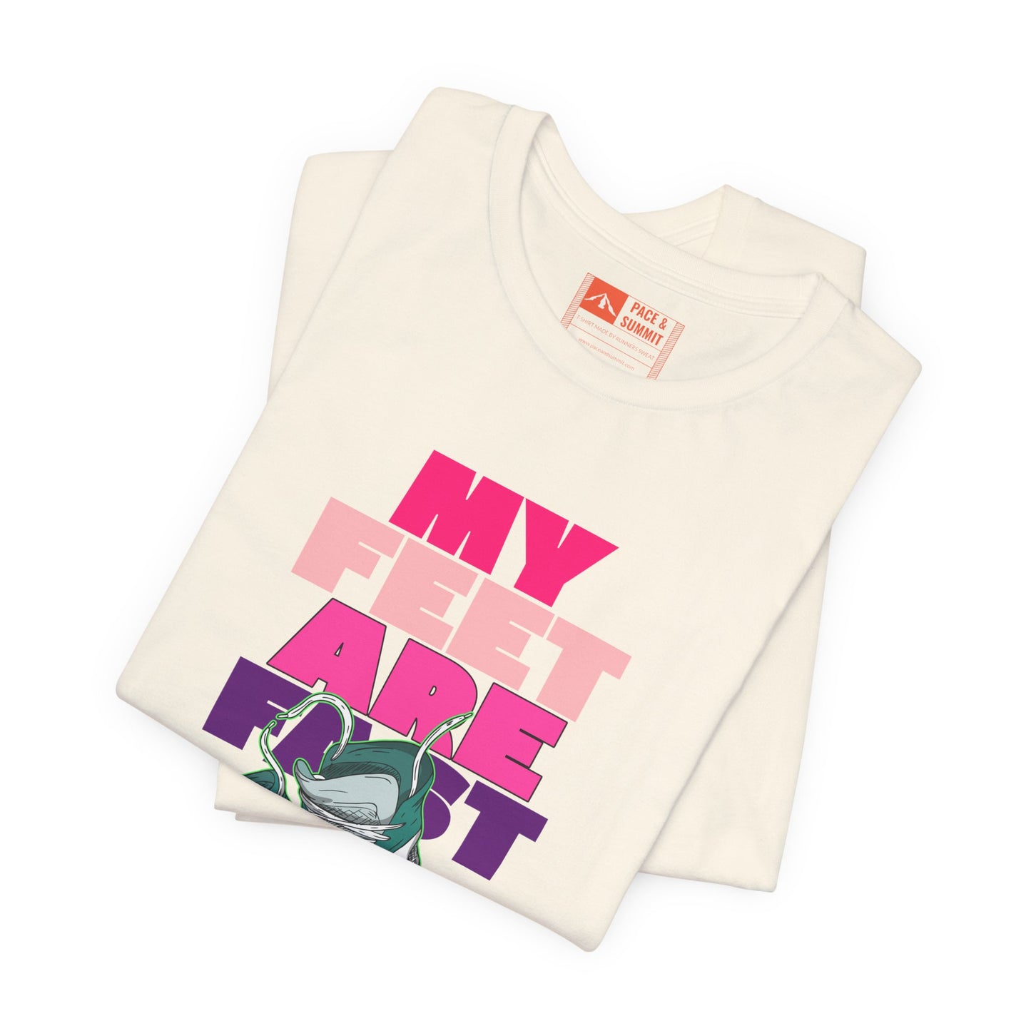 Natural | My Feet Are Fast' Ironic Running Streetwear Graphic Tee