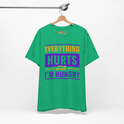 Green | 'Everything Hurts' Ironic Statement Fashion Tee