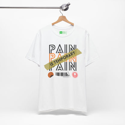 White | 'Pain Is Temporary' Motivational Graphic Tee