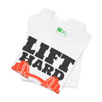 White | 'Lift Hard Train Hard' Weightlifting Gym T-Shirt