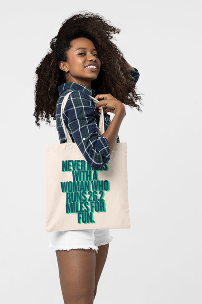 'Never Mess With A Woman Who Runs 26.2 Miles For Fun' Marathon Runner Canvas Tote Bag