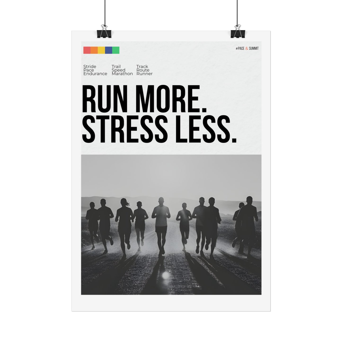 11.7" x 16".5 (A3) | 'Run More. Stress Less.' Motivational Running Poster