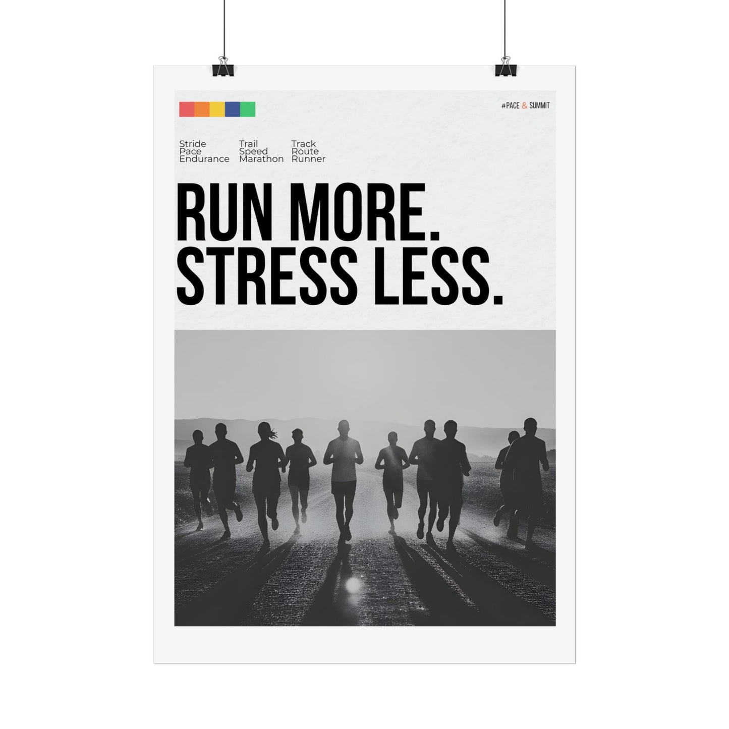 Run More. Stress Less. — Motivational Running Poster