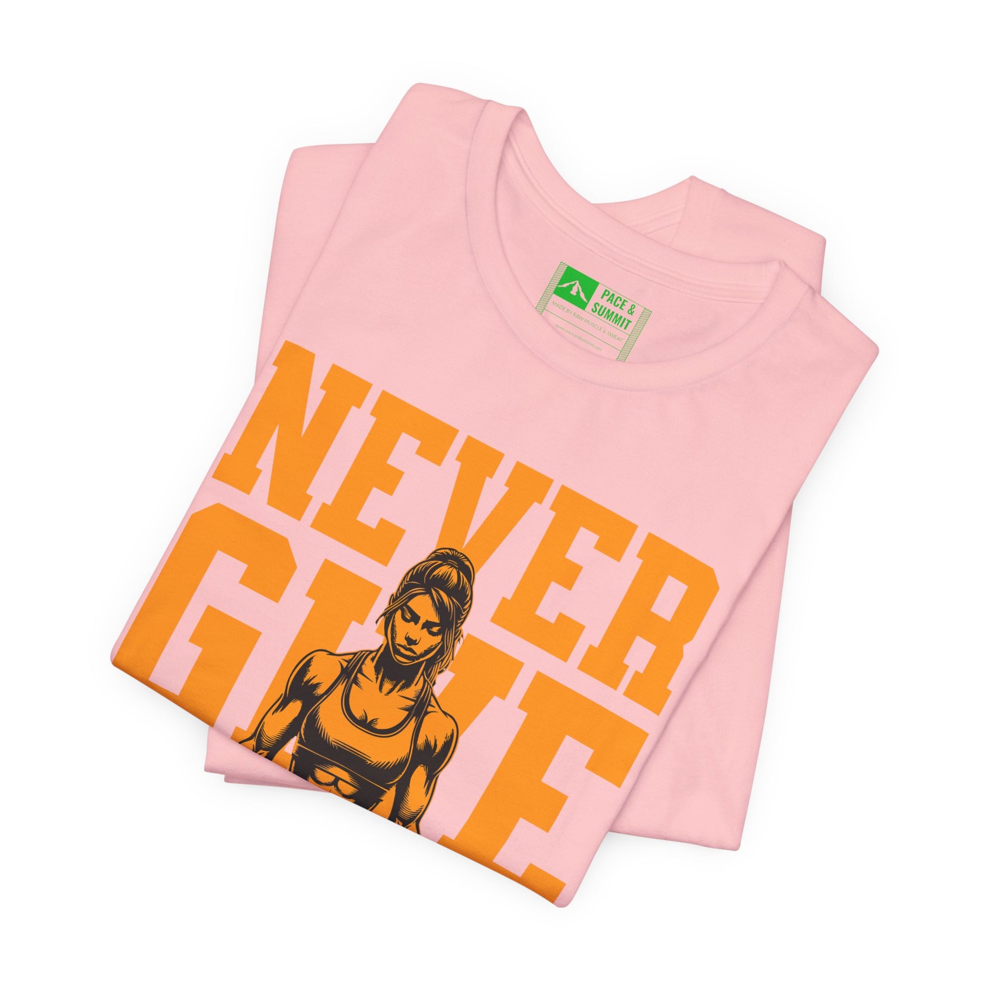 Pink | 'Never Give Up' Motivational Weightlifting Graphic Tee