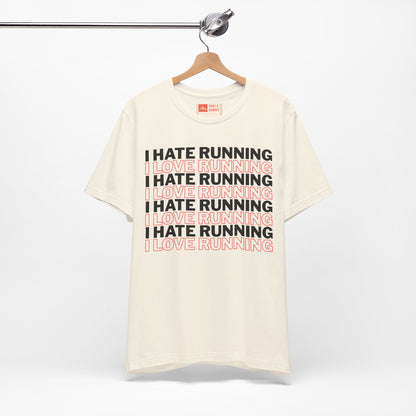 Natural | 'I Hate Running / I Love Running' Humor Graphic Tee