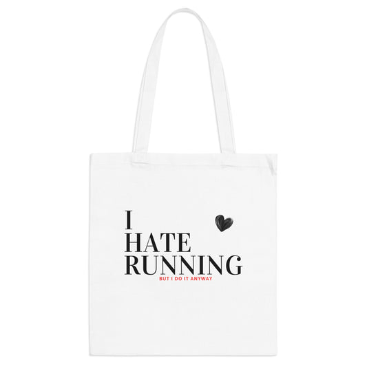 White | 'I Hate Running But I Do It Anyway' Funny Runner Canvas Tote Bag