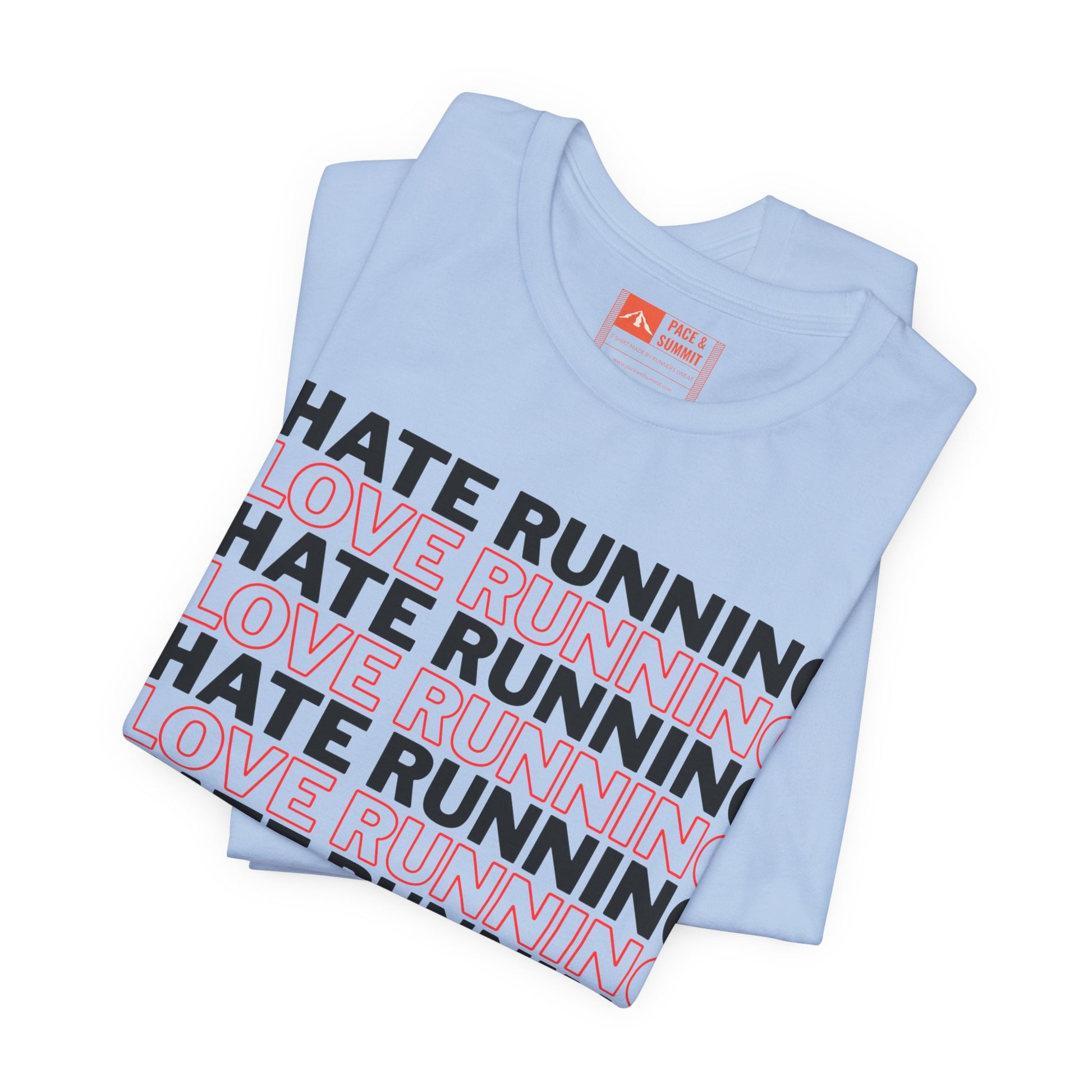Tropical Blue | 'I Hate Running / I Love Running' Humor Graphic Tee