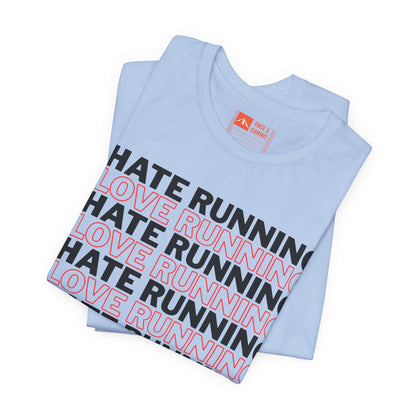 Tropical Blue | 'I Hate Running / I Love Running' Humor Graphic Tee