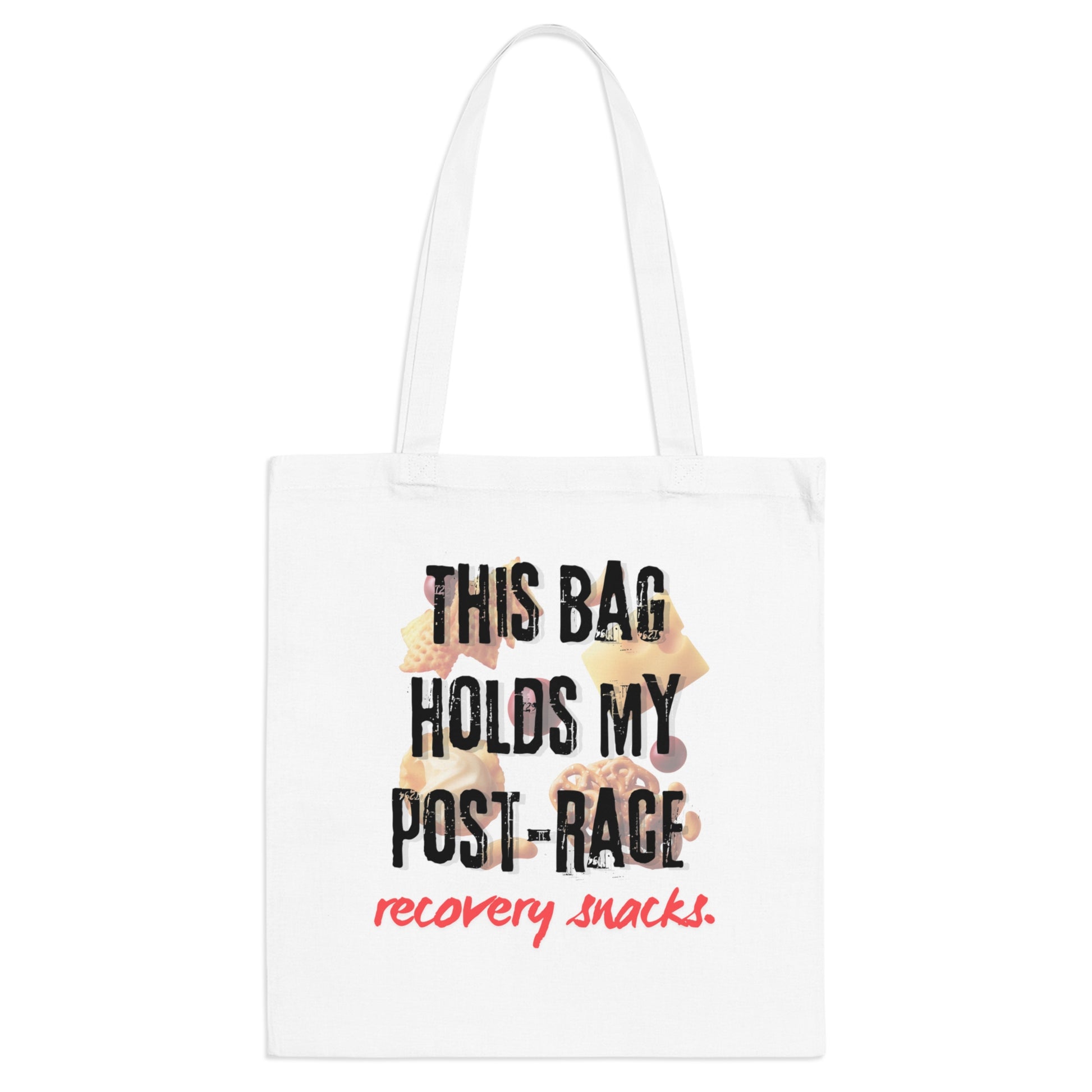 White | This Bag Holds My Post-Race Recovery Snacks' Runner Canvas Tote Bag