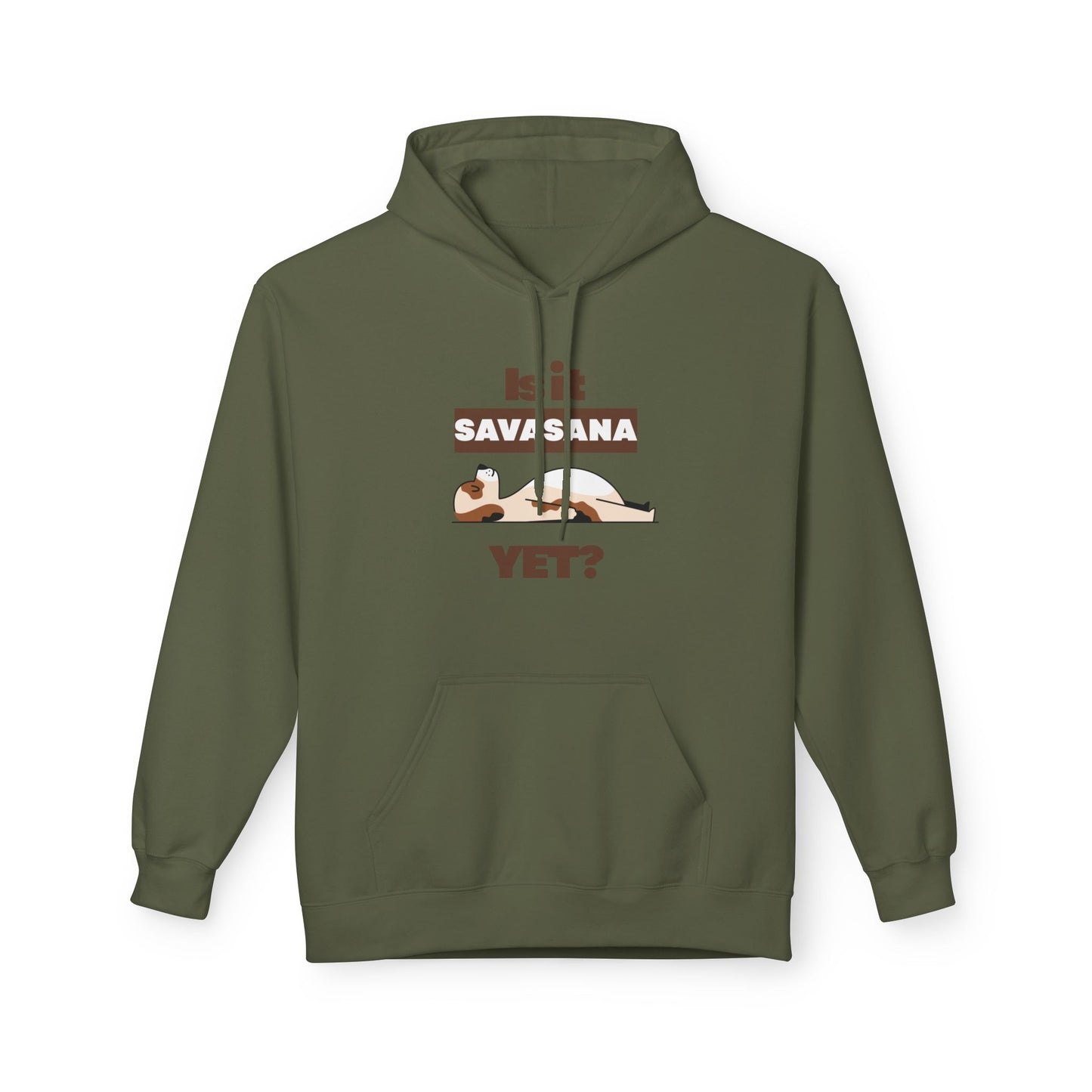 Military Green  | 'Is It Savasana Yet?' Funny Relaxation Yoga Hoodie