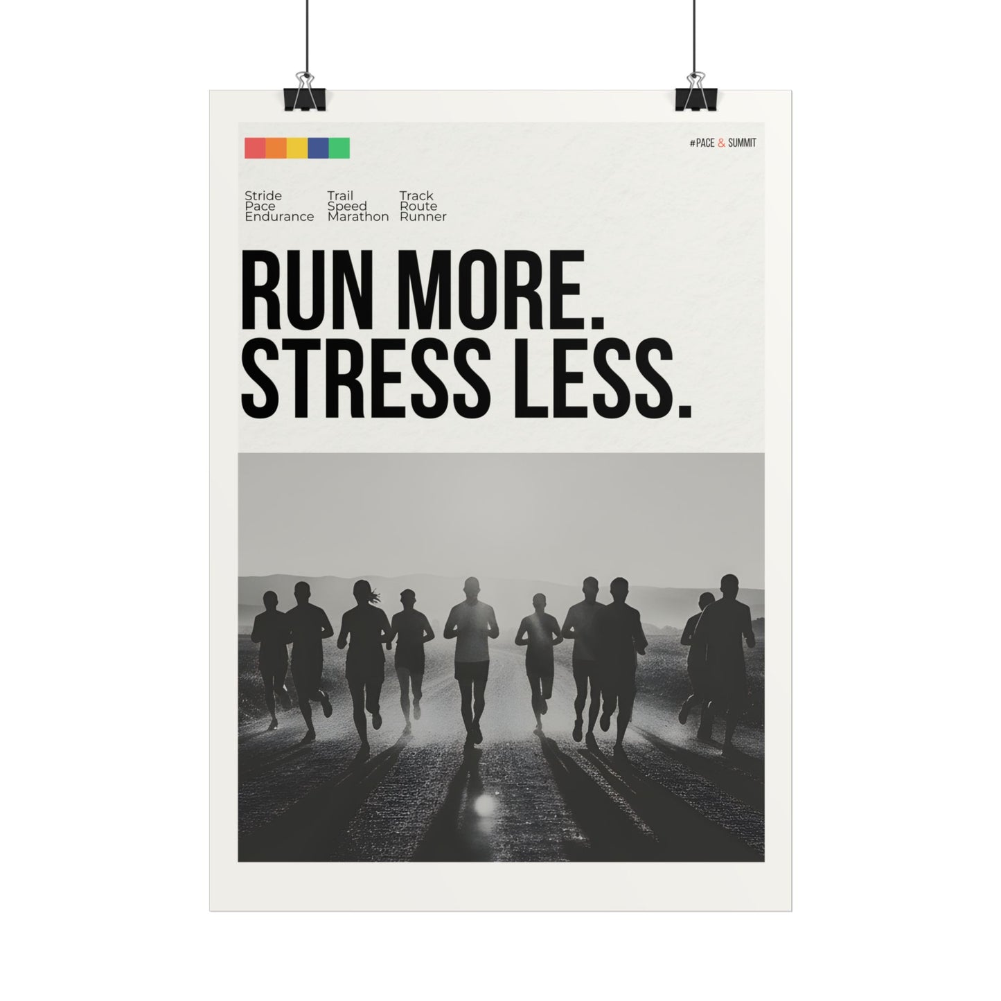 Run More. Stress Less. — Motivational Running Poster