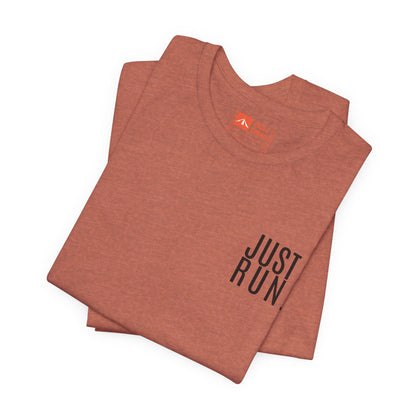 'Just Run' T-Shirt - Minimal Motivational Running Tee & Athletic Workout Top