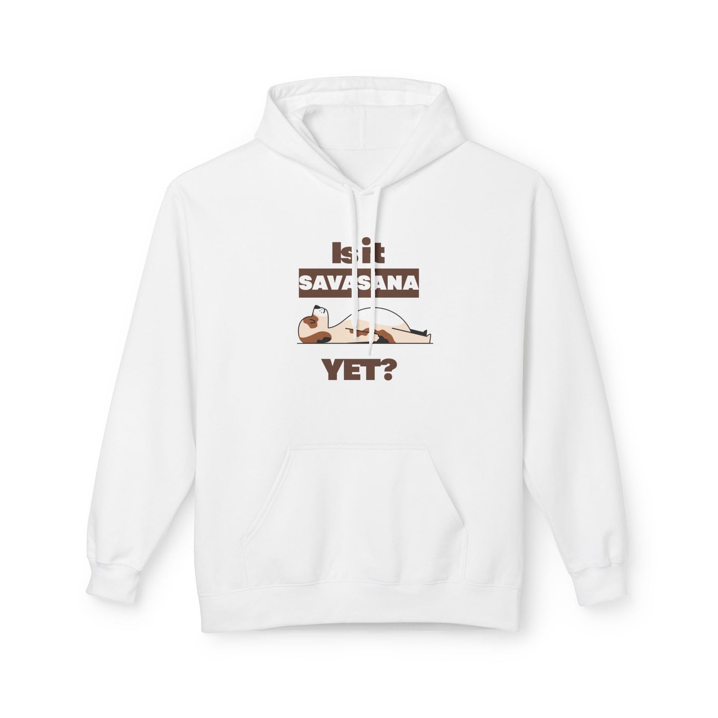 White  | 'Is It Savasana Yet?' Funny Relaxation Yoga Hoodie